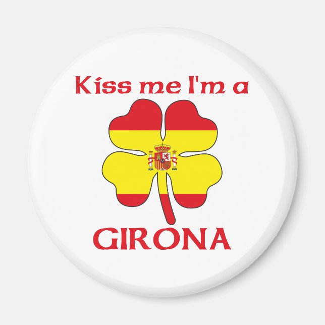 Imán Español personalizado me besa yo soy Girona (Frente)