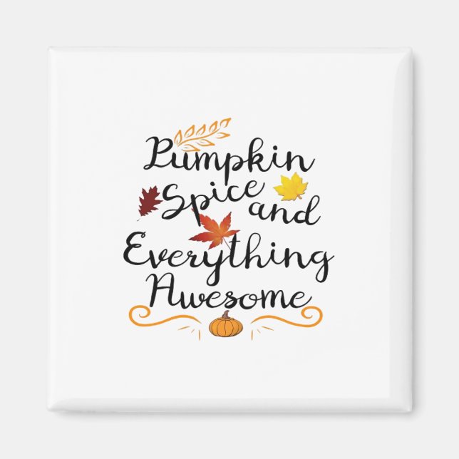 Imán Especias De Calabaza Y Todo Está Bien - Halloween  (Frente)