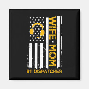 Imán Esposa Mamá 911 Dispatcher Día de la Independencia