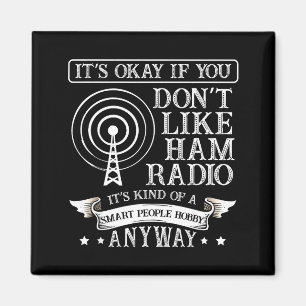 Imán Está bien cuando no te gusta la radio amateur para