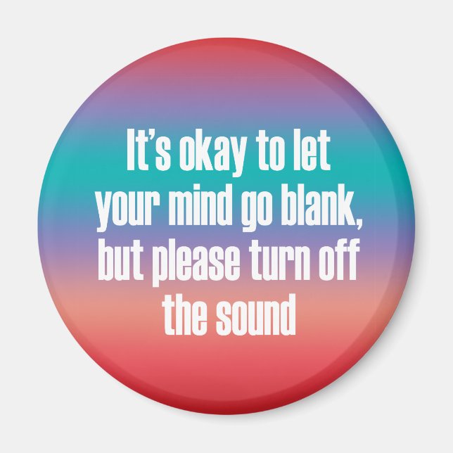 Imán Está bien dejar que tu mente se quede en blanco (Frente)