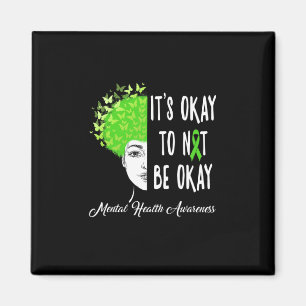 Imán Está bien no estar bien Butterfly Mental Health A