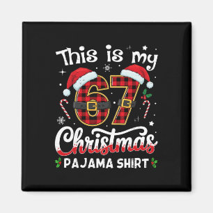 Imán Esta Es Mi 67 Navidad Pijama 67 Meme Gen Alpha B