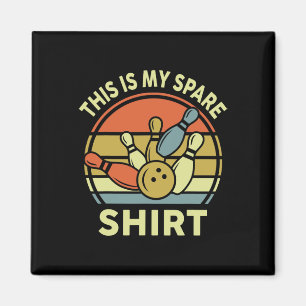 Imán Esta Es Mi Camisa De Repuesto Bowling-shirt Retro
