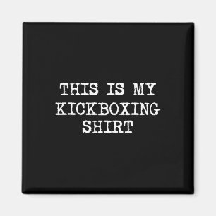 Imán Esta Es Mi Camiseta De Kickboxing Divertido Kick B