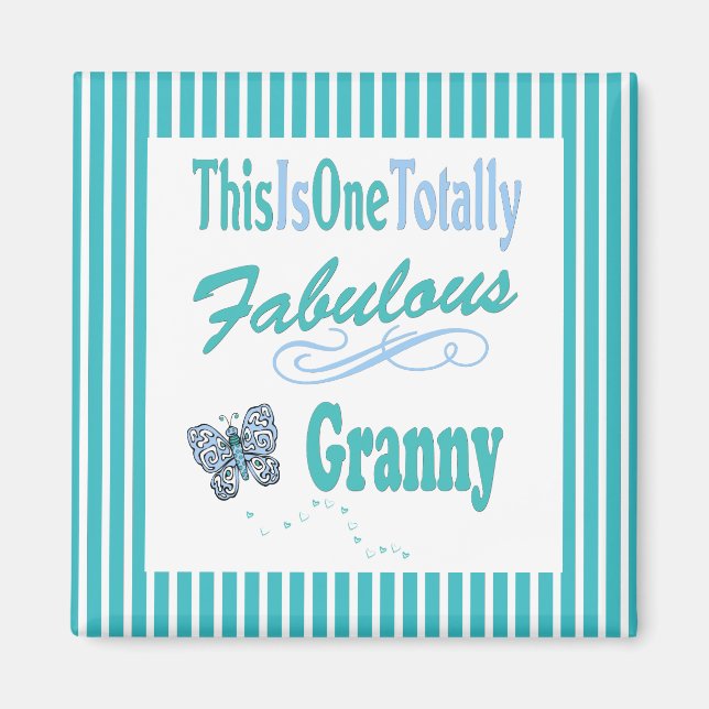 Imán Esta Es Una Abuela Totalmente Fabulosa. (Frente)