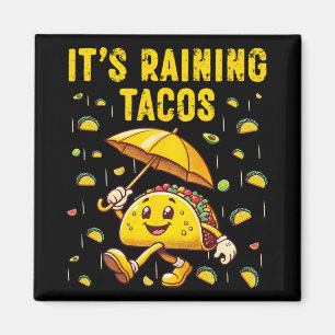 Imán Está Lloviendo Tacos Divertido Amantes de Tacos Ni