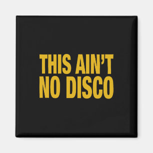 Imán Esta no es una diversión de discoteca Halloween Na