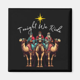 Imán Esta Noche Cabalgamos Navidad, 3 Reyes Magos, C Cr