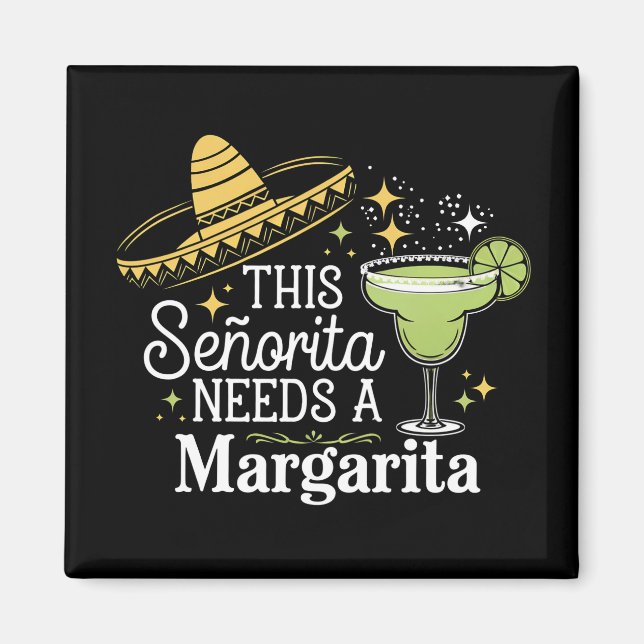 Imán Esta señorita Necesita Una Margarita Cinco De Mayo (Frente)