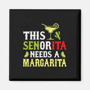 Imán Esta señorita Necesita Una Margarita Mexicana Cinc