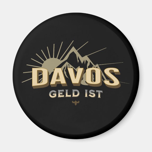 Imán Estación de esquí de Schweiz Davos Geld ist Satire (Frente)