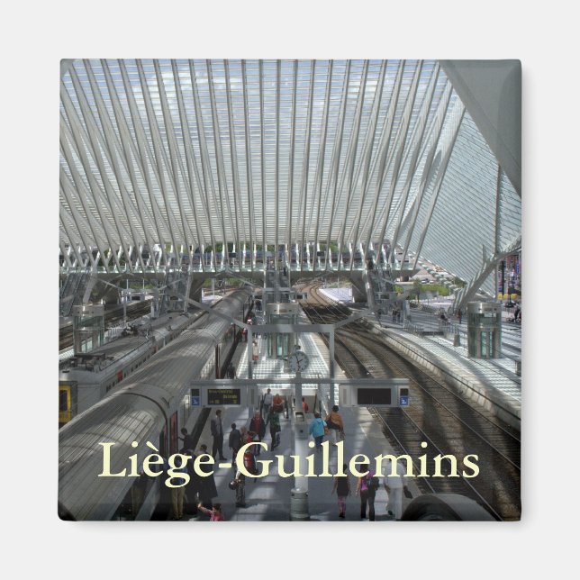 Imán Estación de Liège-Guillemins (Frente)