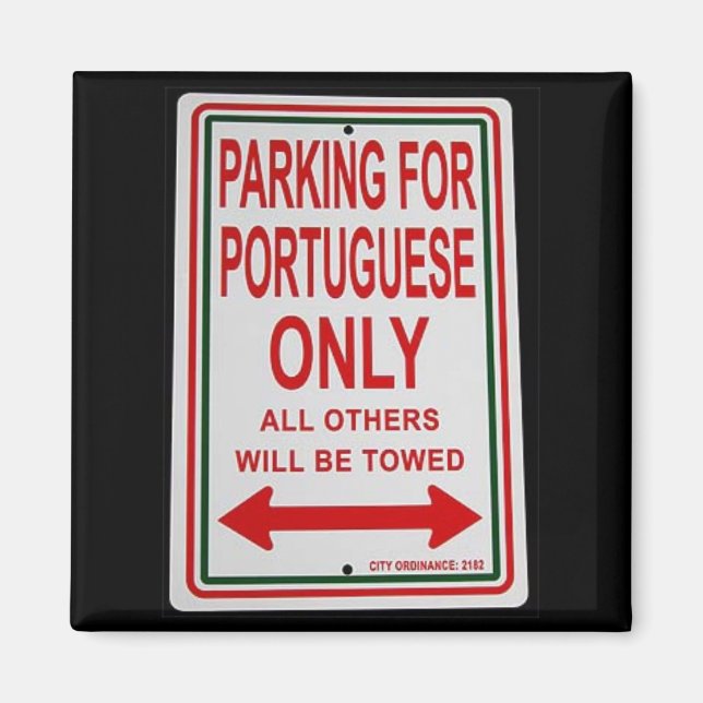 Imán "Estacionamiento sólo para portugués" (Frente)