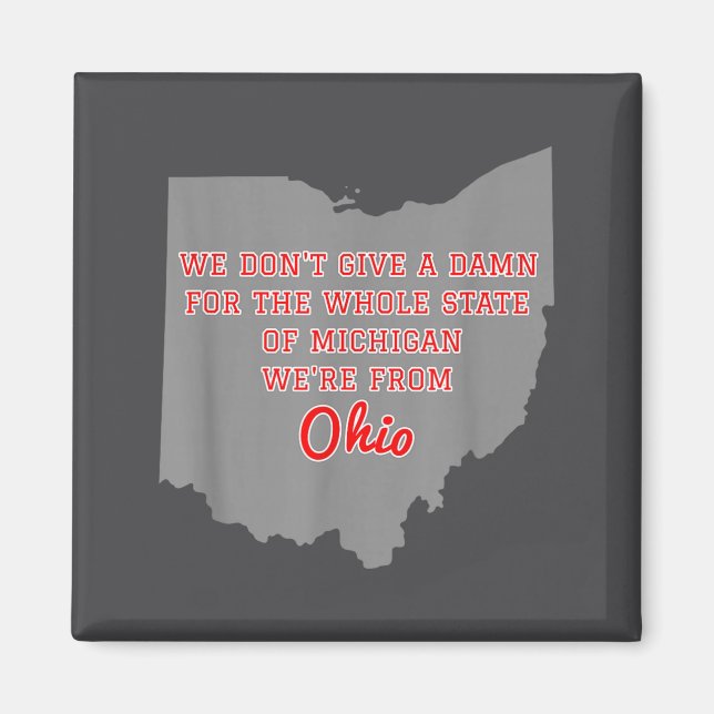 Imán Estado de Ohio No nos importa Michigan  (Frente)