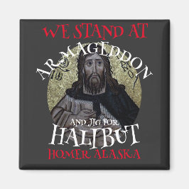 IMÁN ESTAMOS EN ARMAGEDDON Y JIG POR HALIBUT