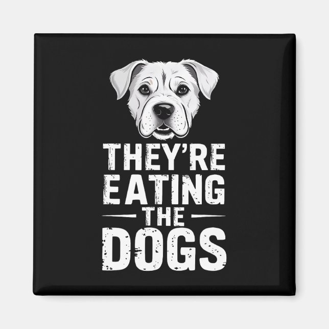 Imán Están comiendo a los perros....................... (Frente)