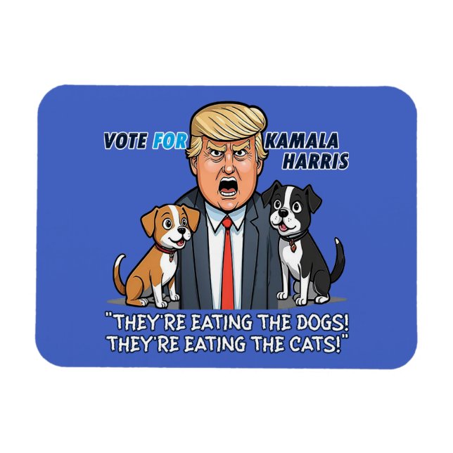 Imán Están comiendo a los perros, es gracioso que Trump (Horizontal)