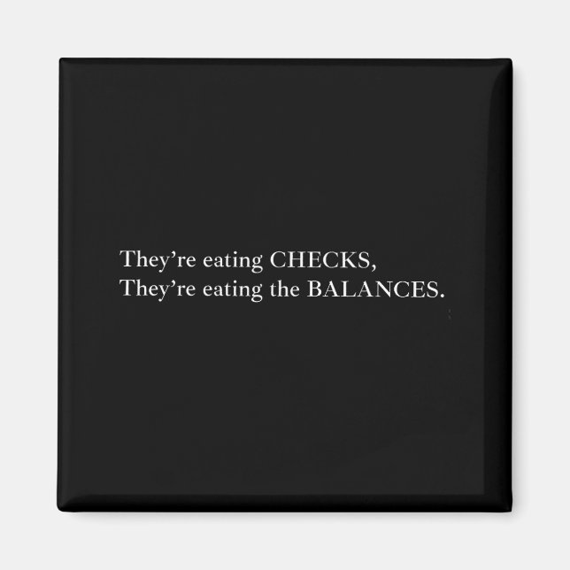 Imán Están comiendo los cheques que comen el balán (Frente)