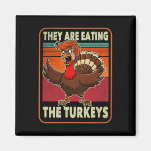 Imán Están Comiendo Los Pavos Tnaksgiving Trump Humor