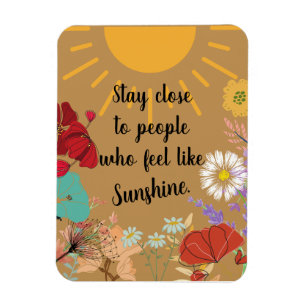 Imán Estar cerca de personas que se sienten Sunshine