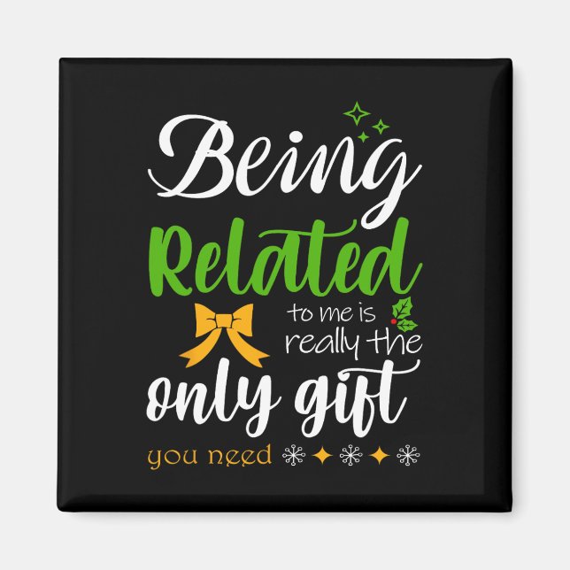 Imán Estar Relacionado A Mí Navidades Graciosos Familia (Frente)