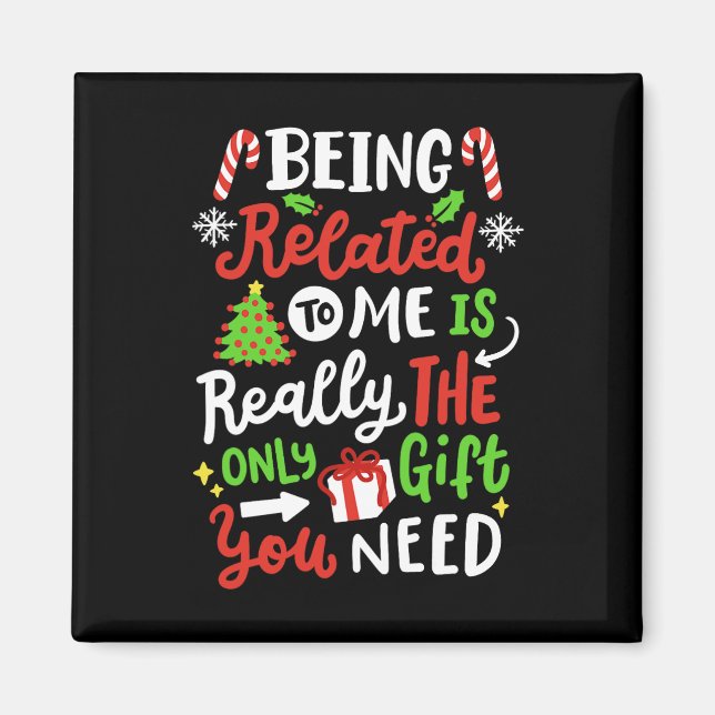 Imán Estar Relacionado A Mí Navidades Graciosos Familia (Frente)