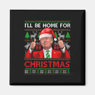 Imán Estaré en casa para los Navidades de Santa Trump N