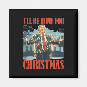 Imán Estaré en casa para los Navidades Santa Funny Trum
