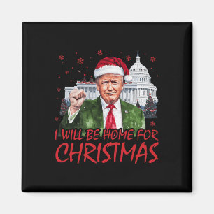 Imán Estaré en casa para los Navidades Santa Funny Trum
