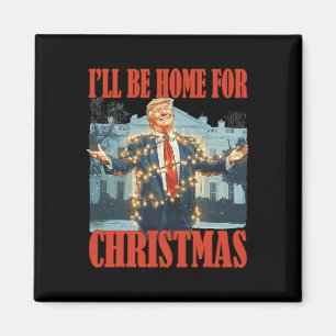 Imán Estaré en casa para los Navidades Santa Funny Trum