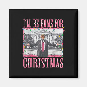 Imán Estaré en casa para los Navidades Santa Funny Trum