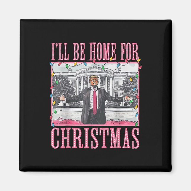 Imán Estaré en casa para los Navidades Santa Funny Trum (Frente)