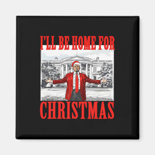 Imán Estaré En Casa Para Navidad Santa Divertido Trump