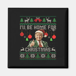 Imán Estaré en casa para Navidades Divertidos Trump Sud