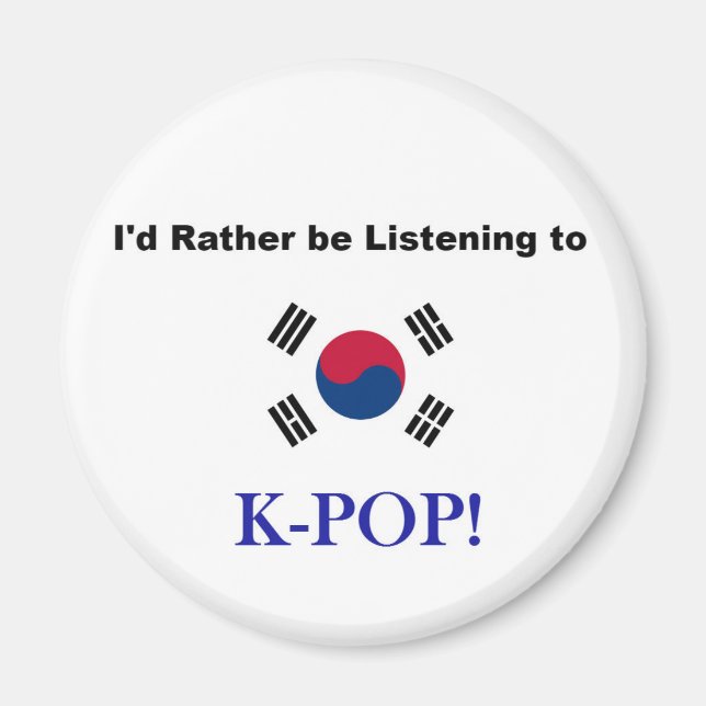Imán ¡Estaría escuchando bastante KPOP! (Frente)