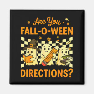 Imán ¿Estás Caído O Ween Direcciones Halloween Profesor
