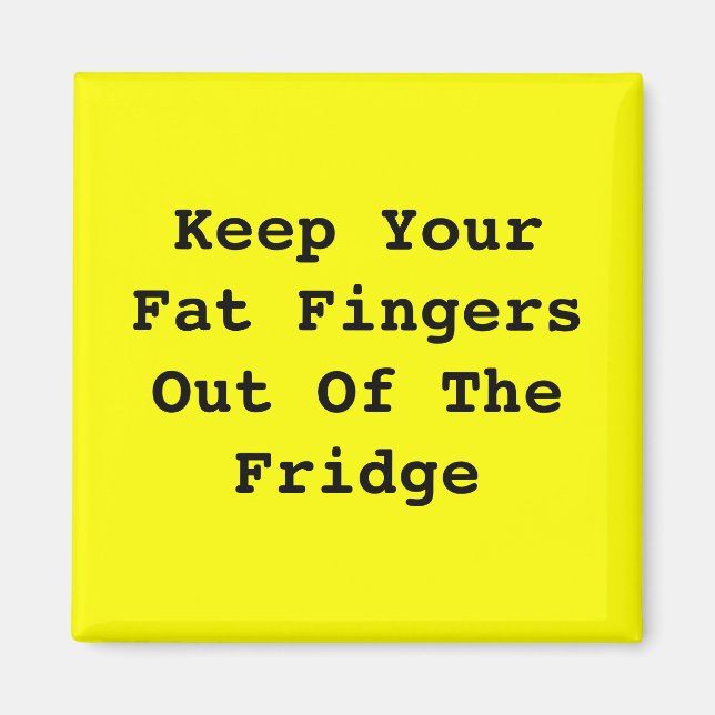 Imán Estás en una dieta (Frente)