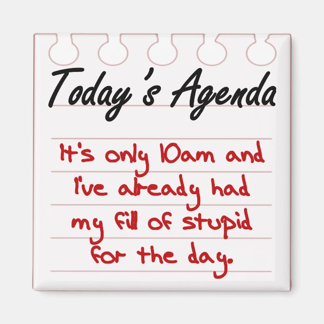 Imán Estás lleno de estupidez (Frente)