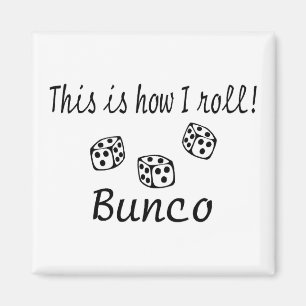 Imán Éste es cómo ruedo Bunco