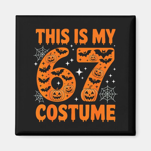 Imán Este Es Mi Disfraz 67 6 7 Meme Gen Alpha Halloween (Frente)