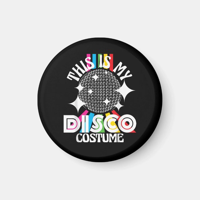 Imán Este es mi disfraz de discoteca - Fiesta divertida (Frente)