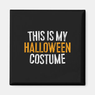 Imán Este Es Mi Disfraz De Halloween