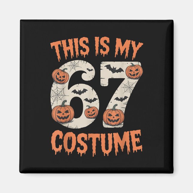 Imán Este Es Mi Disfraz De Halloween 67 (Frente)