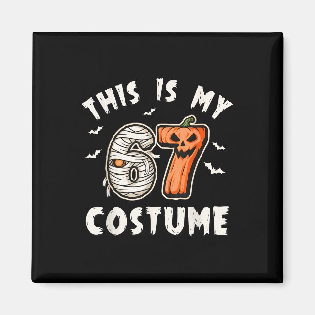 Imán Este es mi disfraz de Halloween 67 número 6 7 Meme (Frente)