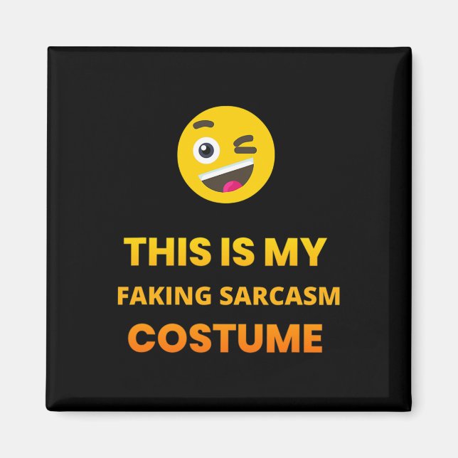 Imán Este Es Mi Faking Sarcasm Pun Costume. Emotico (Frente)