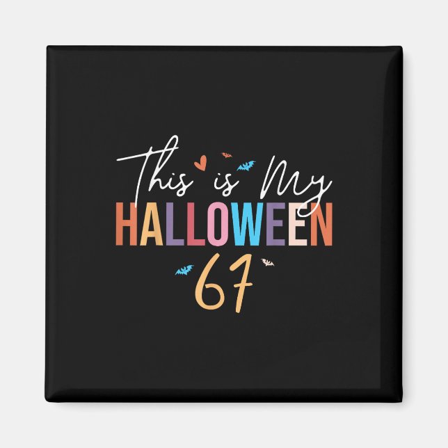 Imán Este Es Mi Halloween 67 Divertido Seis Siete Meme  (Frente)