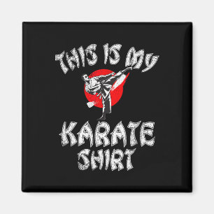 Imán Este es mi Karate Shirt Karate
