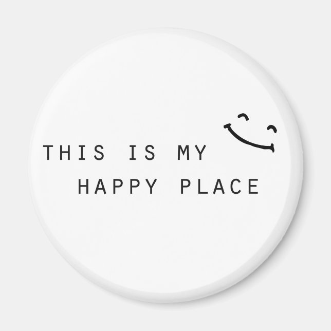 Imán este es mi lugar feliz, diseño simple y moderno (Frente)