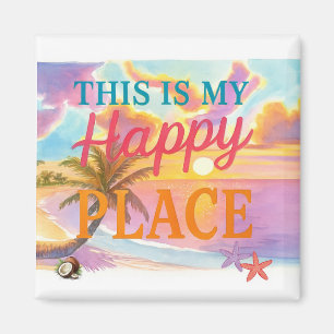 Imán Este es mi lugar feliz - Playa Tropical